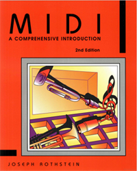 Joseph Rothstein – MIDI: A Comprehensive Introduction