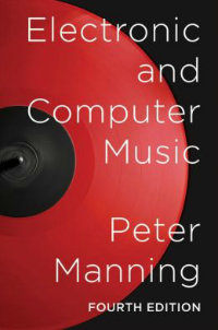 Peter Manning – Electronic and Computer Music