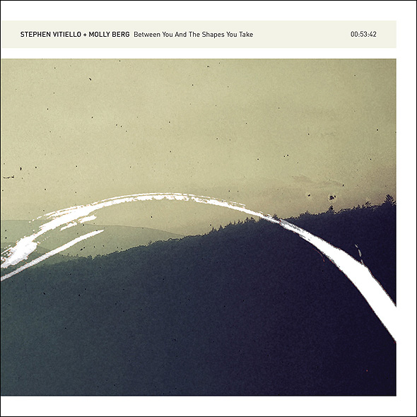 Stephen Vitiello, Molly Berg – Between you and the shapes you take