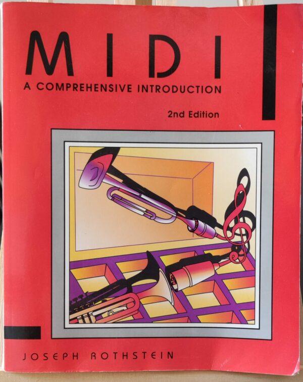 Joseph Rothstein - Midi: a comprensive introduction