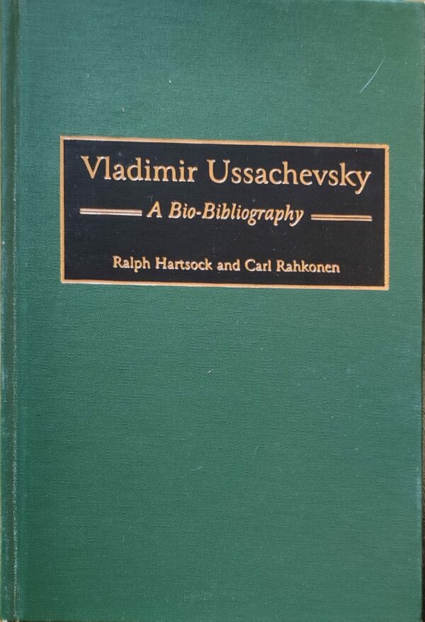 Ralph Hartsock, Carl Rahkonen, Vladimir Ussachevsky: a bio-bibliography