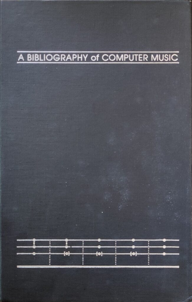 A bibliography of Computer Music: a reference for composers