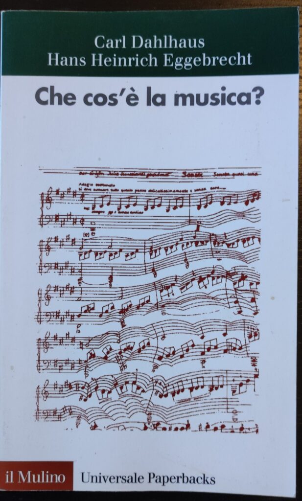 Carl Dahlhaus - Che cos'? la musica?