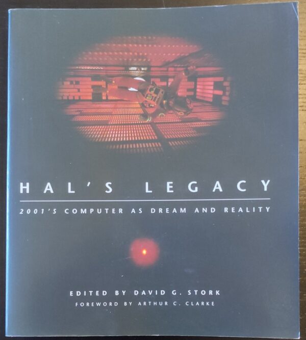 David G. Stork - HAL's Legacy: 2001's Computer As Dream and Reality