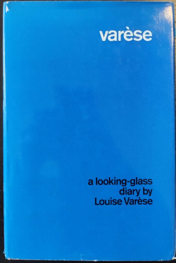 Louise Var?se - Var?se: A Looking-glass Diary