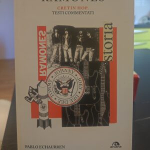 Ramones: Cretin Hop. Testi commentati - immagine 1